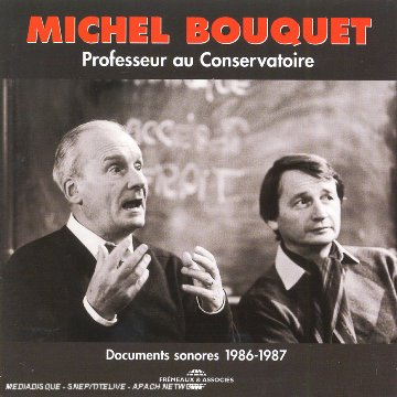 Michel Bouquet, professeur au Conservatoire : documents sonores 1986-1987