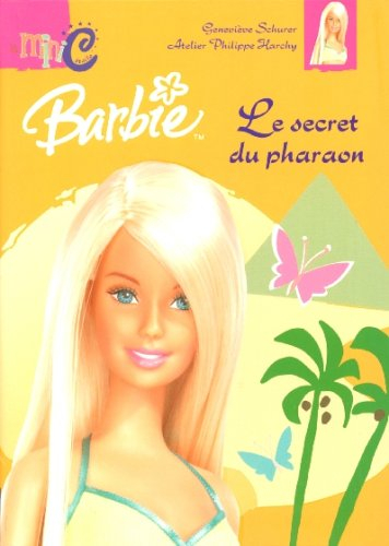 Barbie et le secret du pharaon