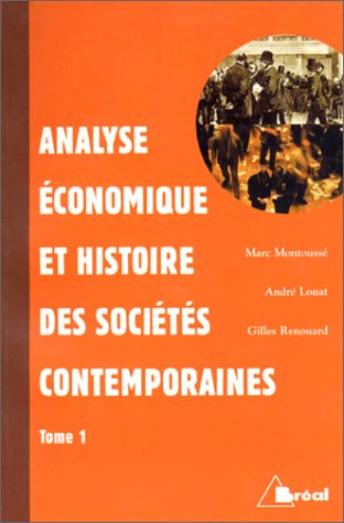Histoire et économie des sociétés contemporaines : classes préparatoires commerciales, premier cycle
