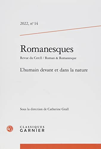 Romanesques: L'humain devant et dans la nature (2022) (2022, n° 14)