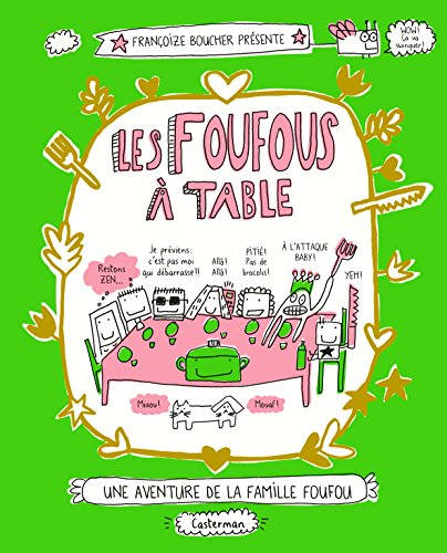 Une aventure de la famille Foufou. Vol. 1. Les Foufous à table