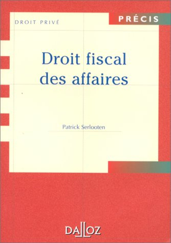 droit fiscal des affaires, édition 1999