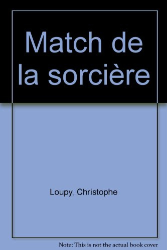 Le match de la sorcière