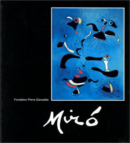 Miro : exposition, 6 juin-11 nov. 1997