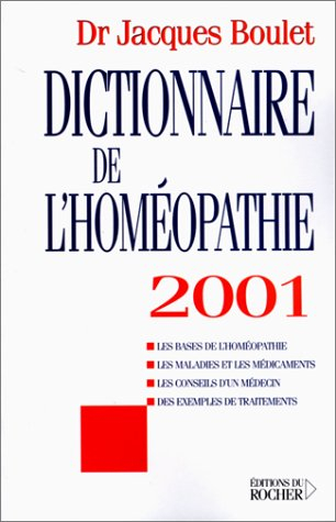 dictionnaire de l'homéopathie 2001