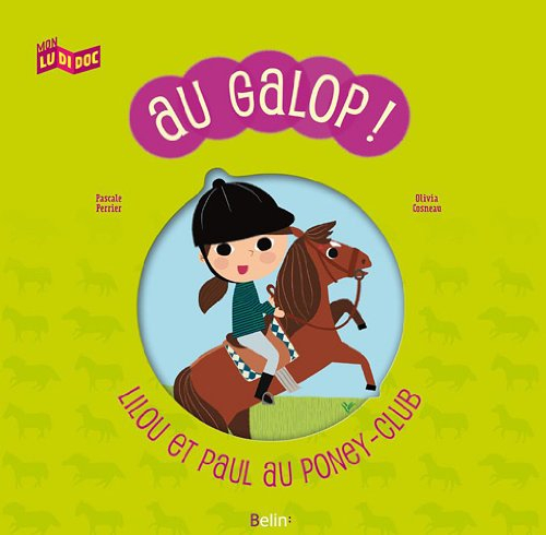 Au galop ! : Lilou et Paul au poney-club