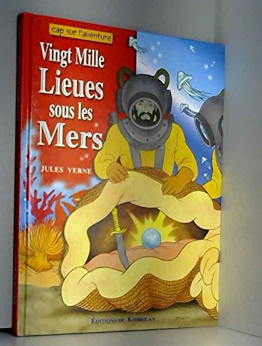 vingt mille lieues sous les mers (cap sur l'aventure)