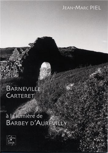 Barneville-Carteret, à la lumière de Barbey d'Aurevilly