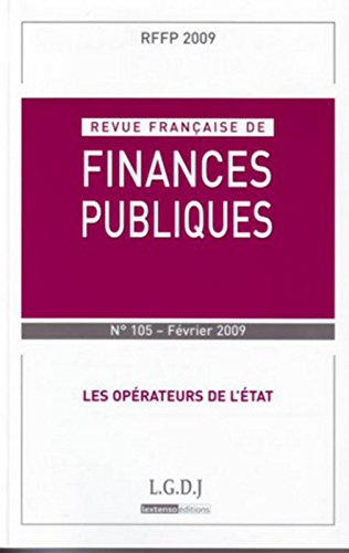 Revue française de finances publiques, n° 105. Les opérateurs de l'État