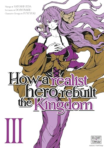 How a realist hero rebuilt the kingdom. Vol. 3