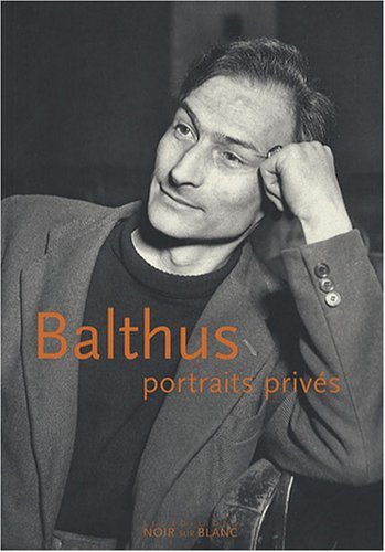 Balthus, portraits privés