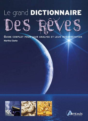 Le grand dictionnaire des rêves