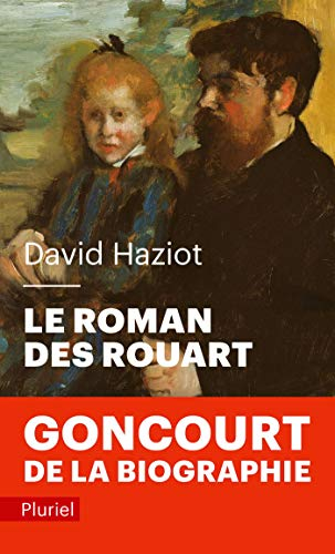 Le roman des Rouart (1850-2000)