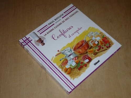 collection paul bocuse presente / la bonne cuisine de nos terroirs vol.37 / confitures et compotes
