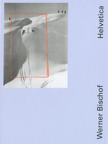 Helvetica : Werner Bischof