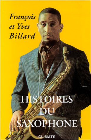 Histoires du saxophone