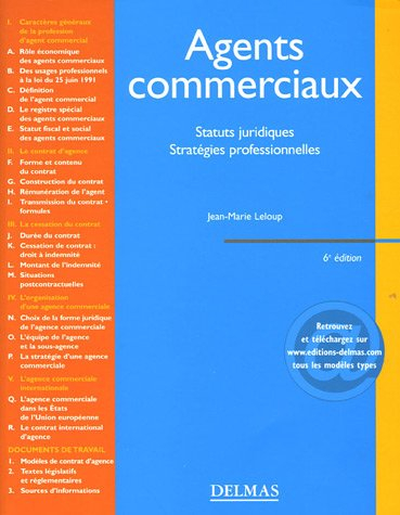 Les agents commerciaux : statuts juridiques, stratégies professionnelles
