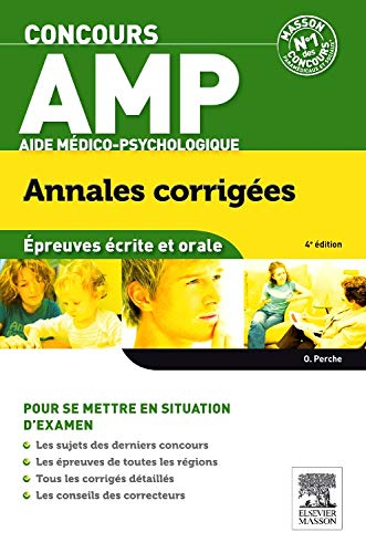 Concours AMP aide médico-psychologique : annales corrigées : épreuves écrite et orale