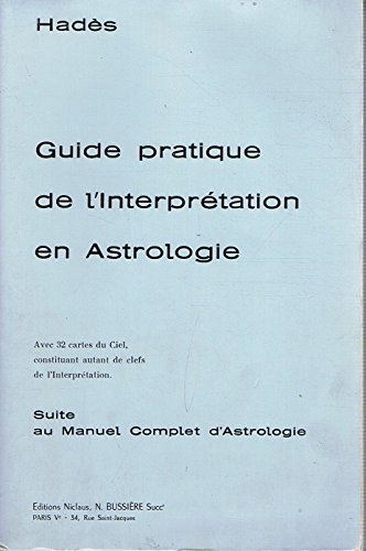 guide pratique de l'interpretation en astrologie