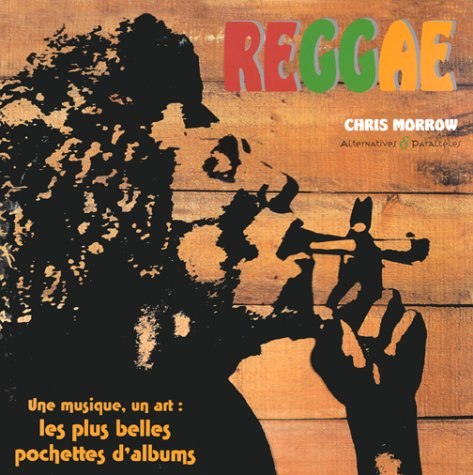 Reggae : une musique, un art : les plus belles pochettes d'album