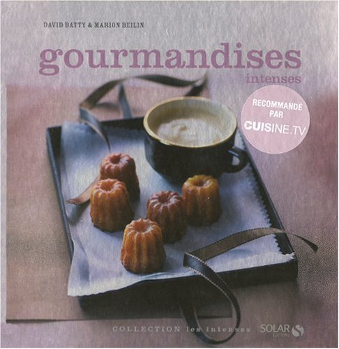 Gourmandises intenses