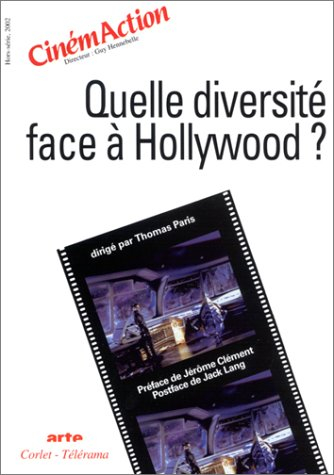 CinémAction, hors-serie. Quelle diversité face à Hollywood ?