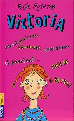 Victoria : elle est généreuse, astucieuse, énergique et pourtant, rien ne va plus !