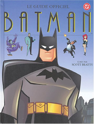 Le guide officiel Batman