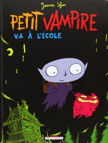 Petit Vampire. Vol. 1. Petit Vampire va à l'école