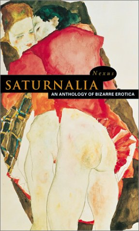 saturnalia: an anthology of bizarre erotica