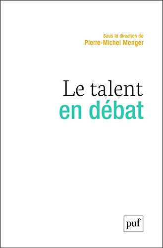 Le talent en débat