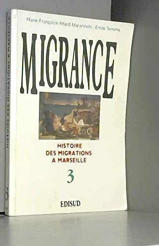 Histoire des migrations à Marseille. Vol. 3. Le Cosmopolitisme de l'entre-deux-guerres : 1919-1945