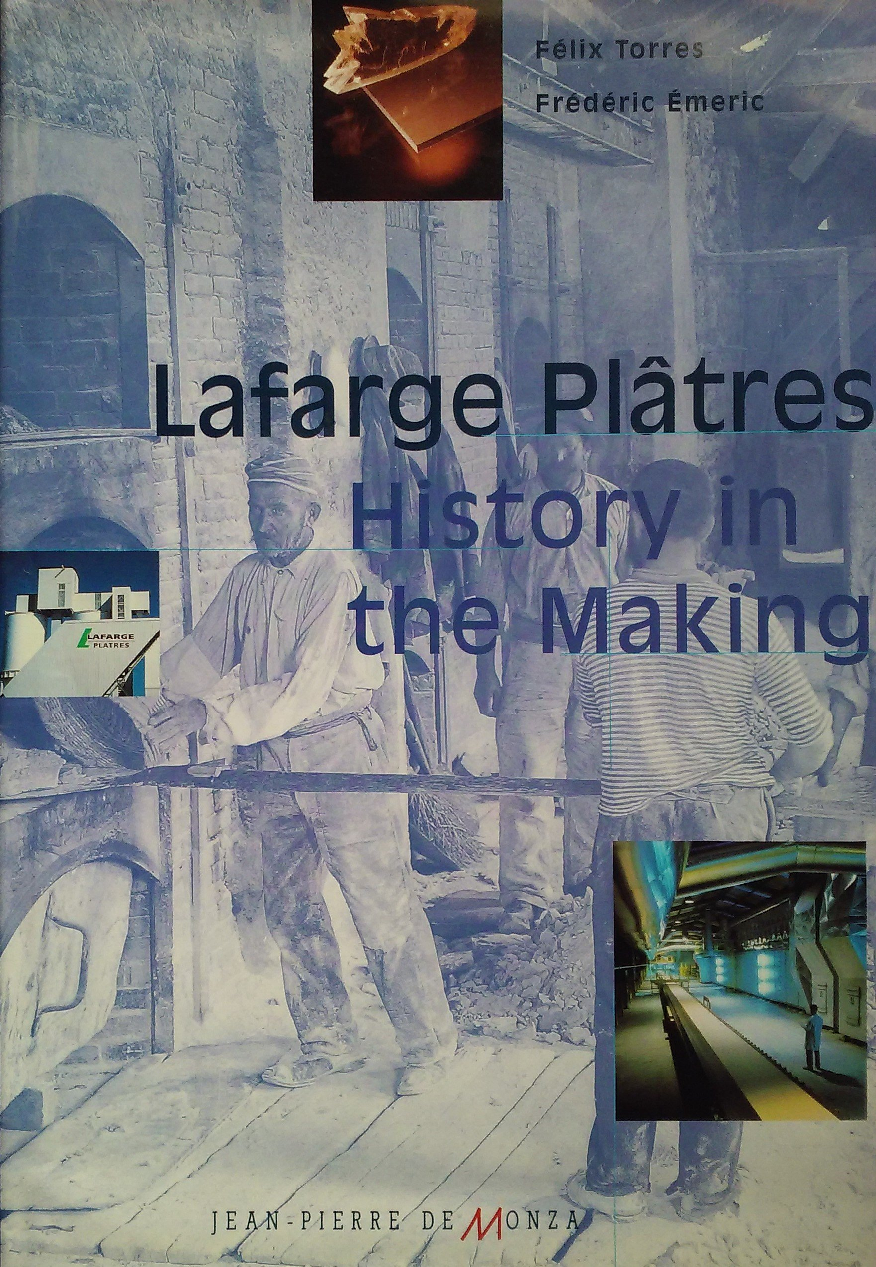Lafarge Plâtres - History in the Making