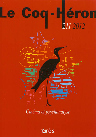 Le Coq-Héron, N° 211, Décembre 201 : Cinéma et psychanalyse