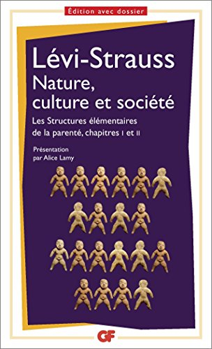 Nature, culture et société : Les structures élémentaires de la parenté, chapitres I et II