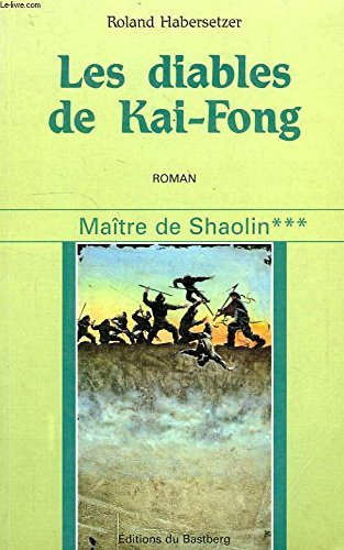 Maître de Shaolin. Vol. 2. Le couloir de la mort