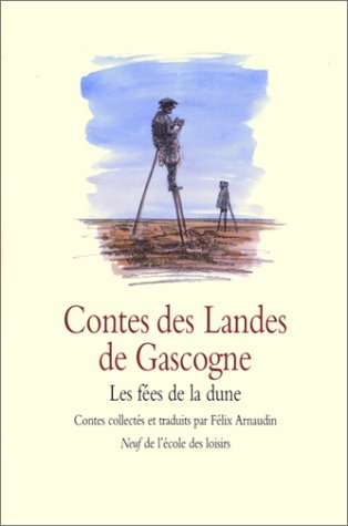 Contes des Landes de Gascogne : les fées de la dune