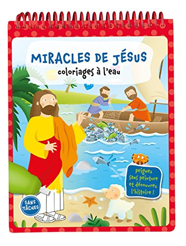 Miracles de Jésus : coloriages à l'eau