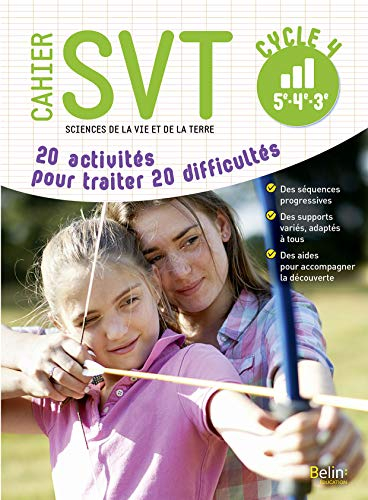 Cahier SVT sciences de la vie et de la Terre 5e, 4e, 3e, cycle 4 : 20 activités pour traiter 20 diff