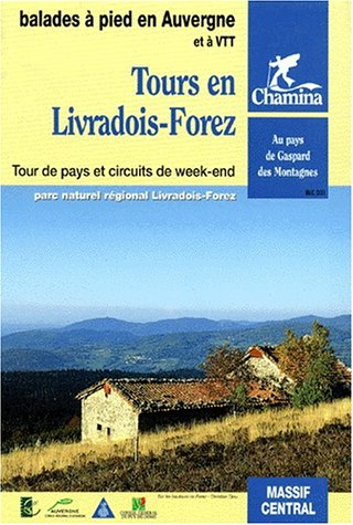 Tours en Livradois-Forez : au pays de Gaspard des Montagnes