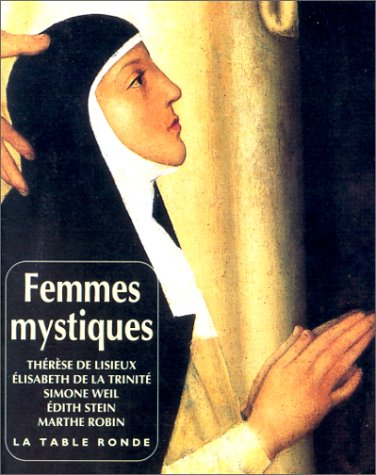 Femmes mystiques : époque contemporaine : XIXe-XXe siècles