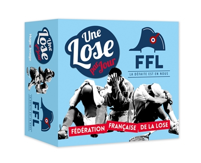 Une lose par jour : fédération française de la lose : 2019