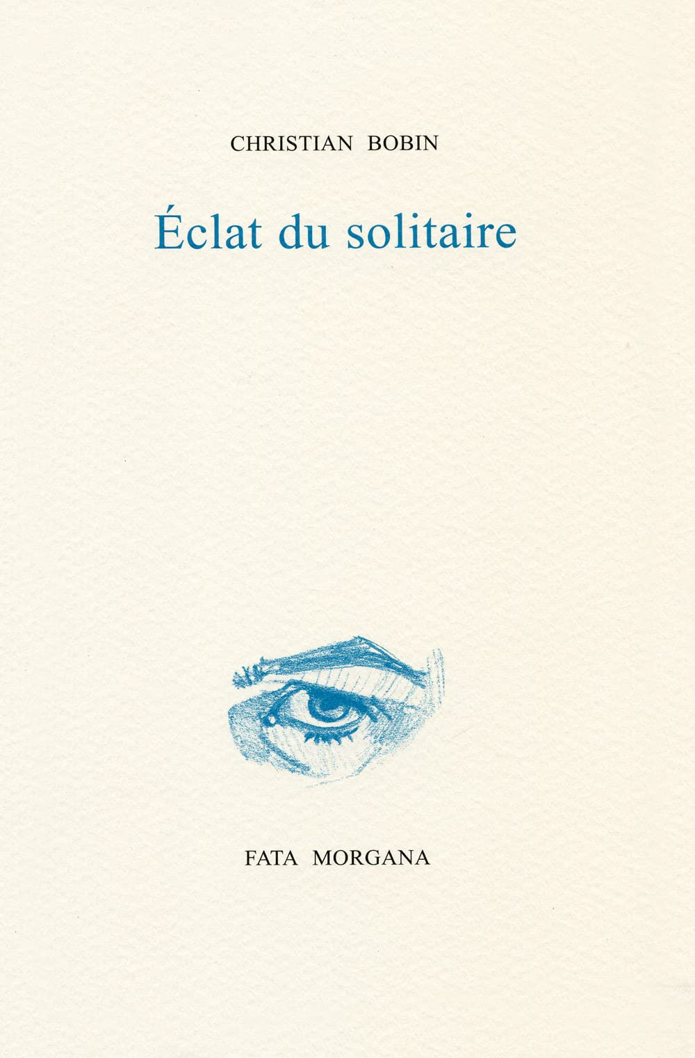 Eclat du solitaire : sur un autoportrait de Gilles Dattas