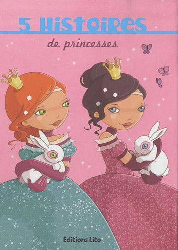 5 histoires de princesses