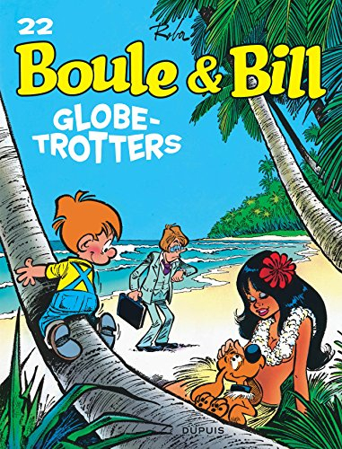 Boule et Bill. Vol. 22. Globe-trotters