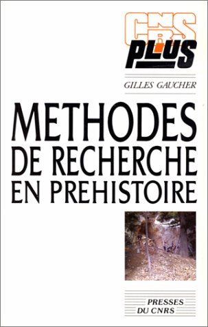 Méthodes de recherches en préhistoire