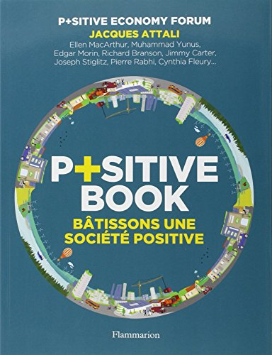 P+sitive book : bâtissons une société positive