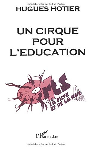 Un cirque pour l'éducation