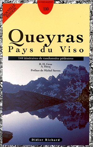 Queyras, pays du Viso : 144 itinéraires de randonnées pédestres