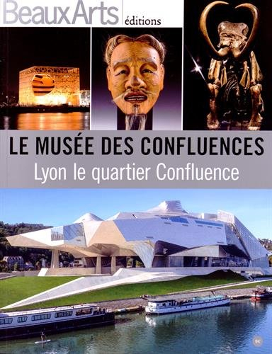 Le Musée des confluences : Lyon, le quartier Confluence